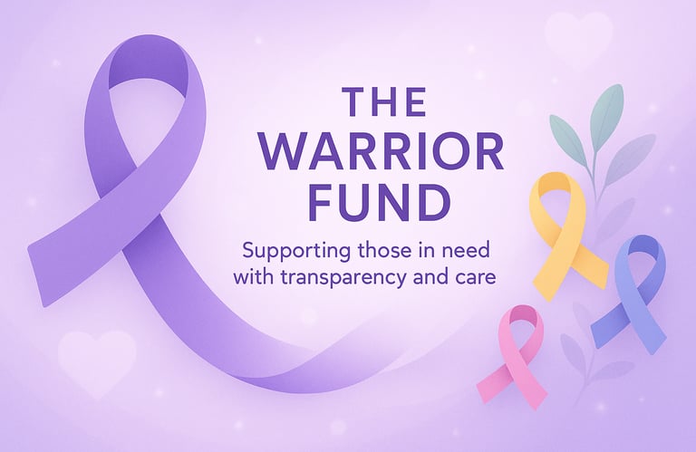 The Warrior Fund - Supporting those in need with Transparency and Care