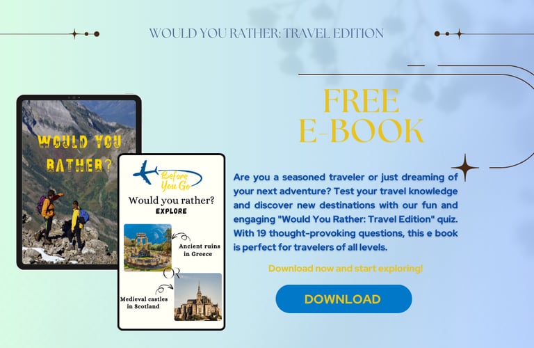 Would You Rather: Travel Edition