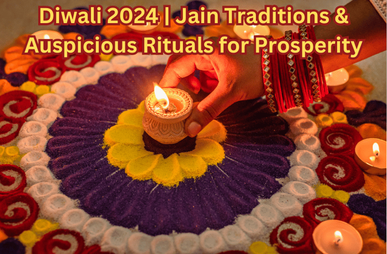 Diwali 2024: Significance, Rituals, and Jain Traditions for a Prosperous Festival