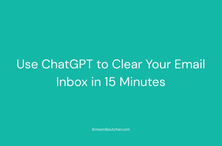 Use ChatGPT to Clear Your Email Inbox in 15 Minutes