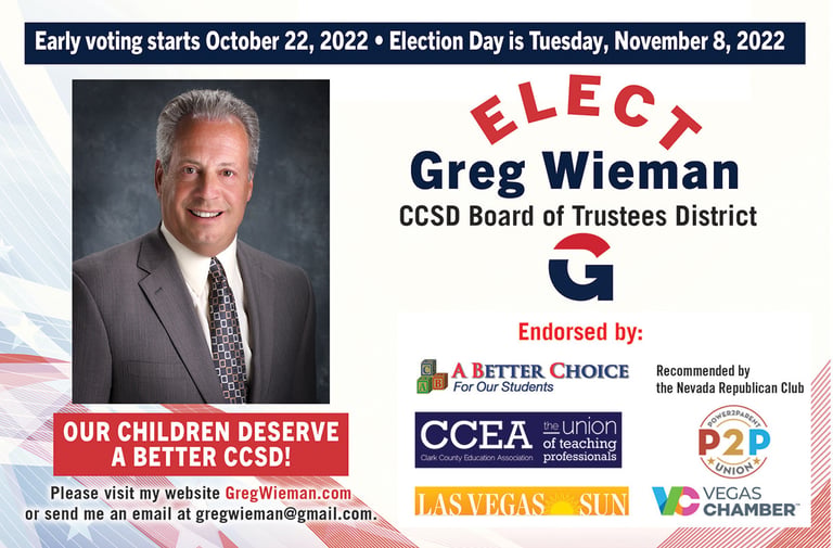 Campaign flyer for Greg Wieman for CCSD Board of Trustees District G with 2022 election dates.