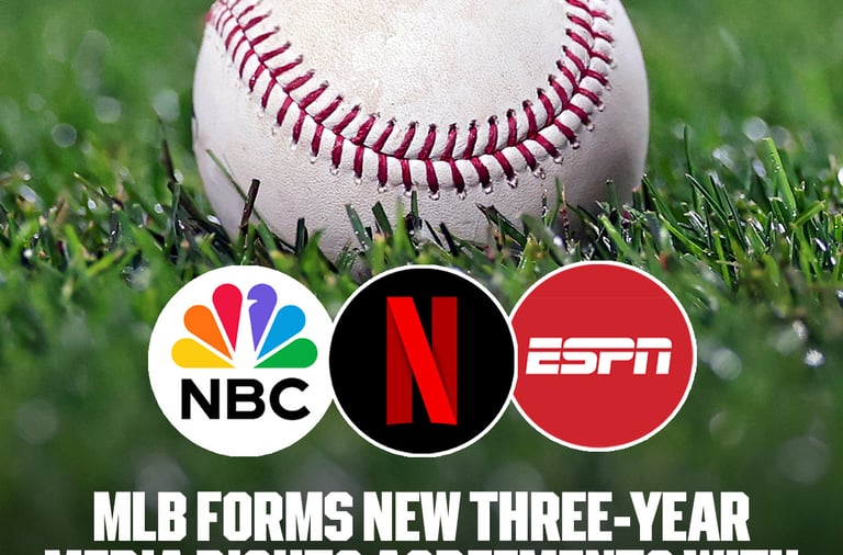 MLB Forms new 3-year Media Rights Agreements with Netflix, NBCUniversal, and ESPN