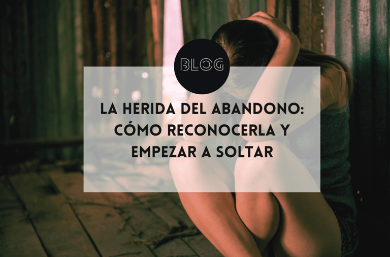 La herida del abandono: cómo reconocerla y empezar a soltar