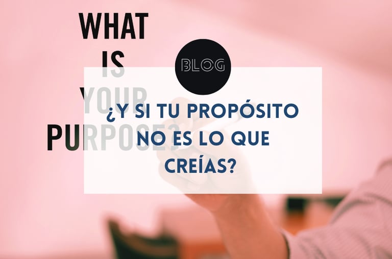 ¿Y si tu propósito no es lo que creías? Descubre lo que nadie te dijo sobre encontrar tu camino