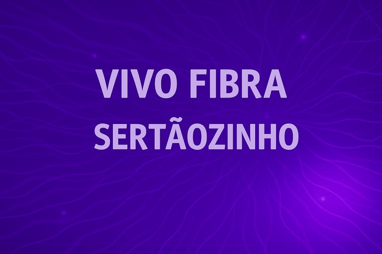 VIVO FIBRA SERTÃOZINHO