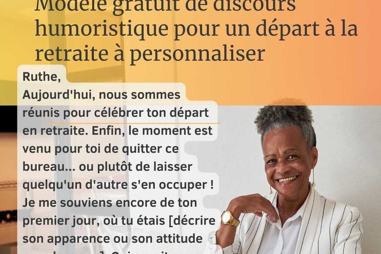 Modèle gratuit de discours humoristique pour un depart a la retraite a personnaliser