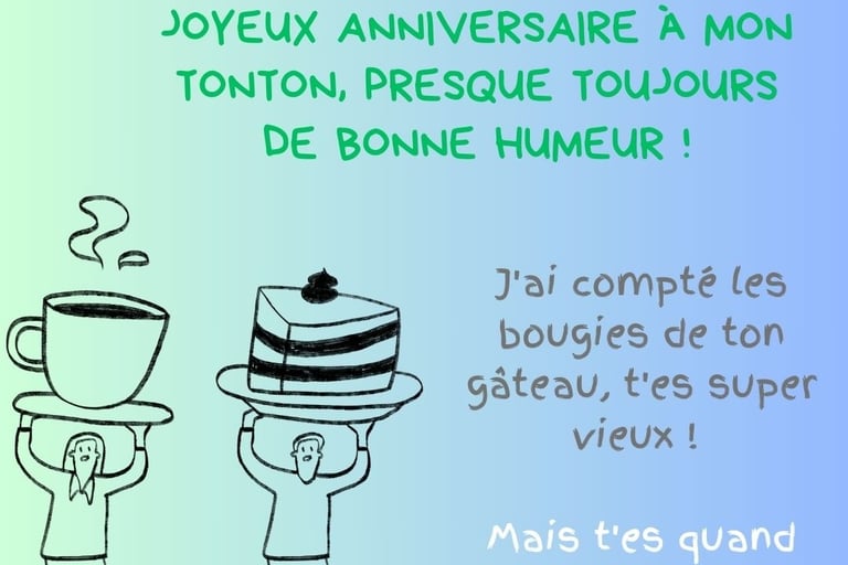 carte bon anniversaire tonton humour