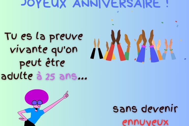 carte joyeux anniversaire humour jeune homme 25 ans