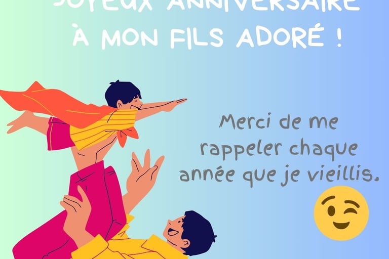 image joyeux anniversaire mon fils humour