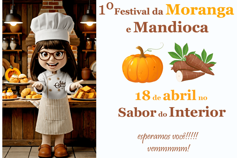 Venha para o Primeiro Festival da Moranga e Mandioca do Sabor do Interior