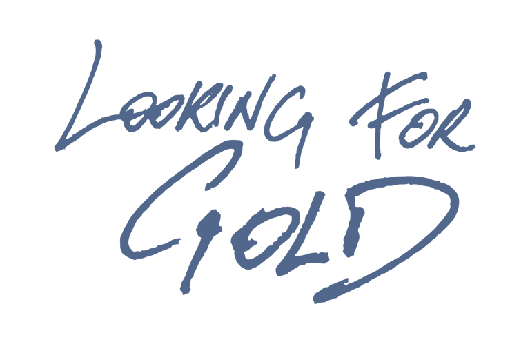 Looking For Gold
