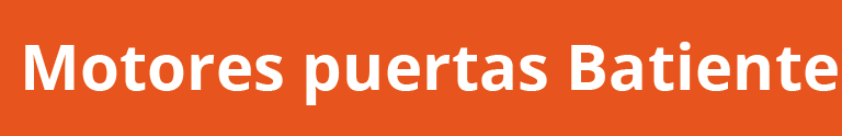Motores para puertas Batientes