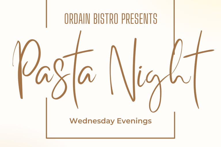 pasta ordain bistro dinner wednesday night restaurant