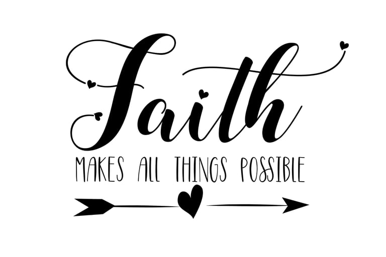 “Faith makes all things possible” inspirational devotional artwork