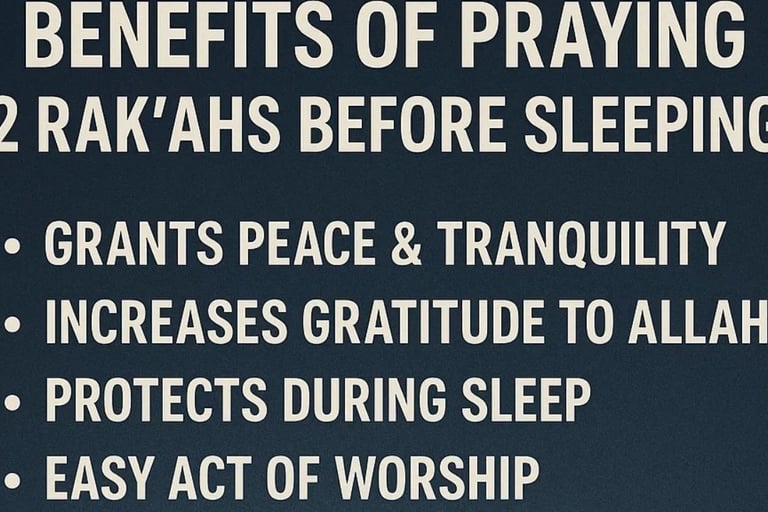 benefits of praying 2 rak'ahs before sleeping