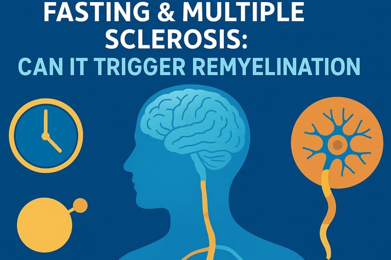 🔬 Fasting & Multiple Sclerosis: Can It Trigger Remyelination?