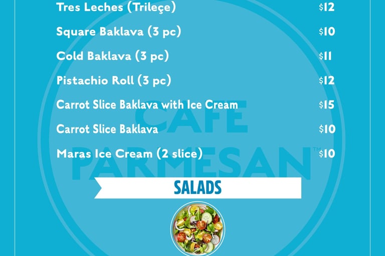 a dessert menu of a restaurant with a menu listing of tiramisu, tres leches(trilece), baklava