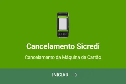Como Cancelar a Maquina Sicredi pelo Formulario