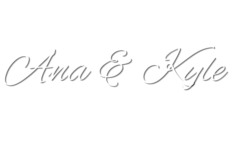 Ana & Kyle