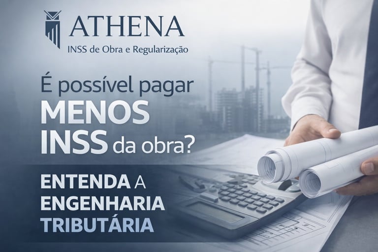 Como reduzir o INSS de obra de forma legal e garantir CND na regularização