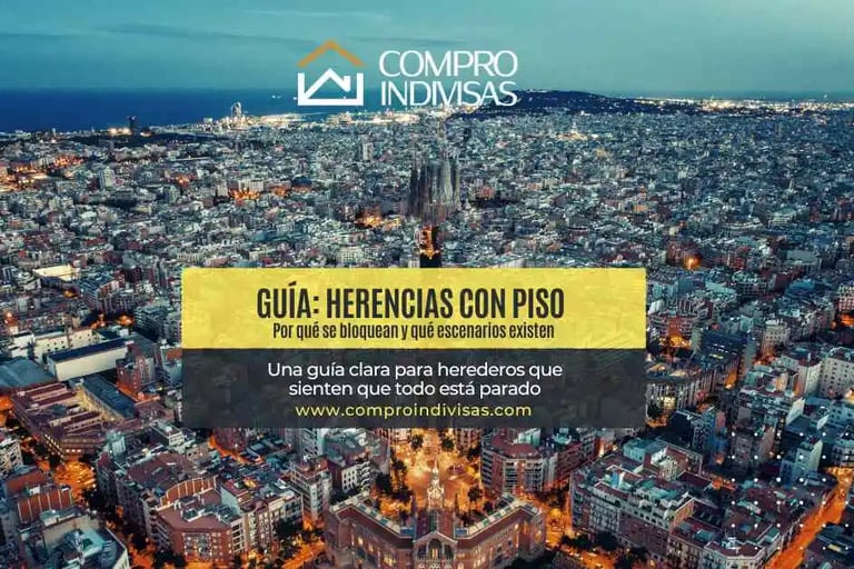 Guía gratuita sobre herencias con piso y cómo vender una parte indivisa en Barcelona