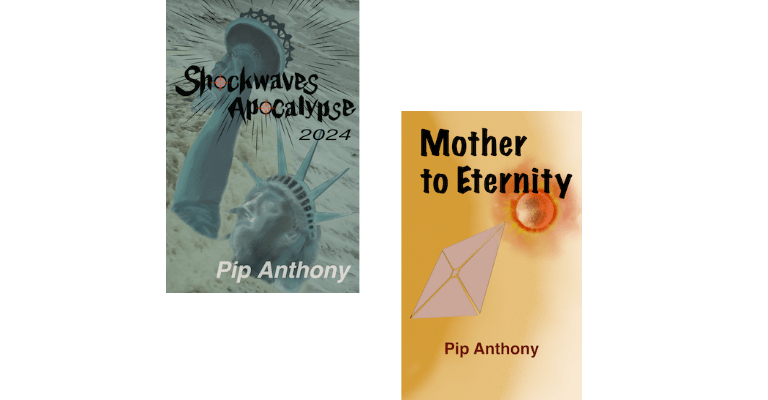 Two sci-fi book covers by Pip Anthony titled Shockwaves Apocalypse and Mother to Eternity.