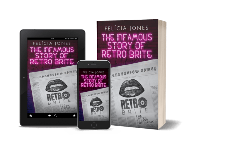 book and ebook cover of The Infamous Story of Retro Brite