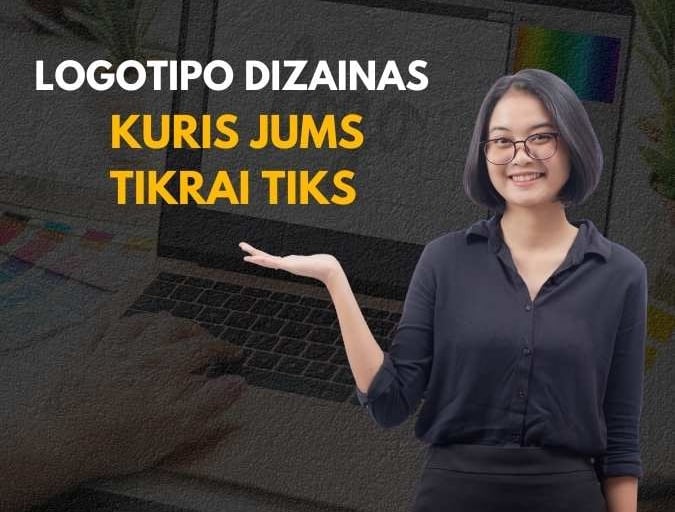 Logotipo dizainas - kuris Jums tikrai tiks