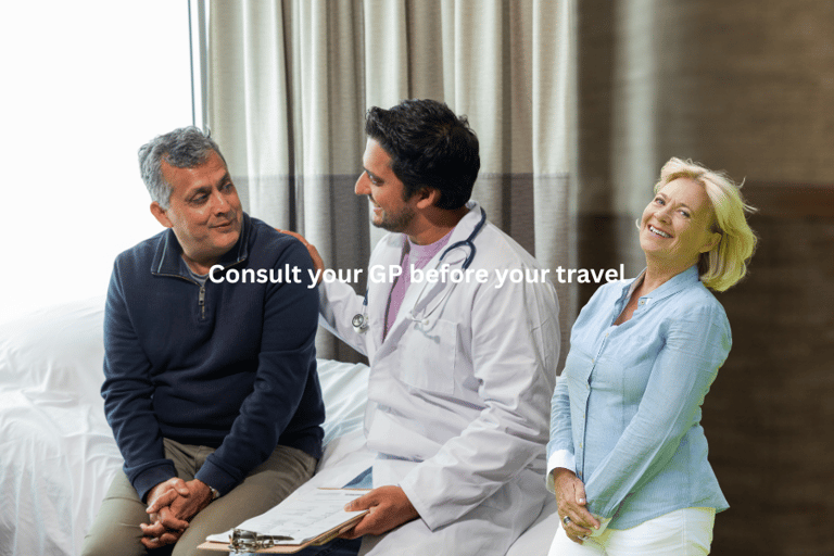 Consult your doctor before your travel