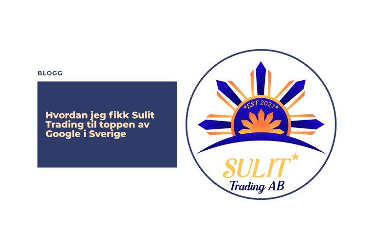 Hvordan jeg fikk Sulit Trading til toppen av Google i Sverige
