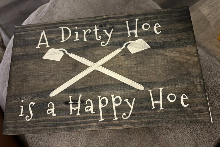 Dirty Hoe is a Happy Hoe sign