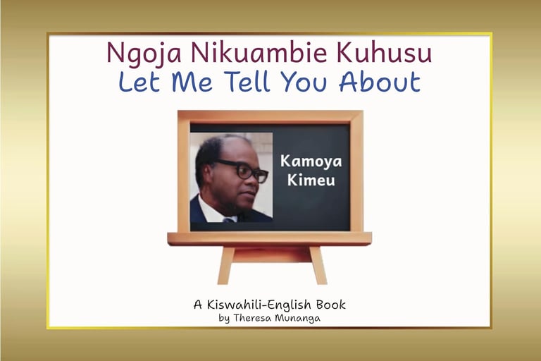 Let Me Tell You about Kamoya Kimeu (Ngoja Nikuambie Kuhusu Kamoya Kimeu) book cover