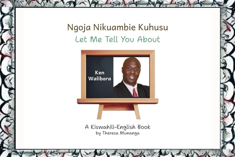 Let Me Tell You about Ken Walibora (Ngoja Nikuambie Kuhusu Ken Walibora) book cover