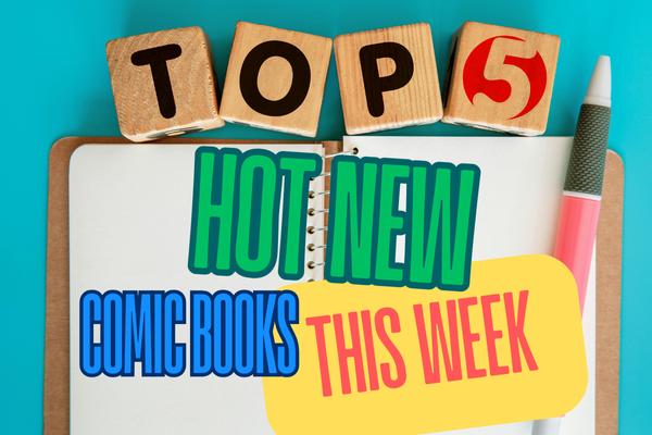 the top 5 hot new comic books logo