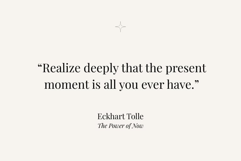 Inspirational quote from The Power of Now by Eckhart Tolle