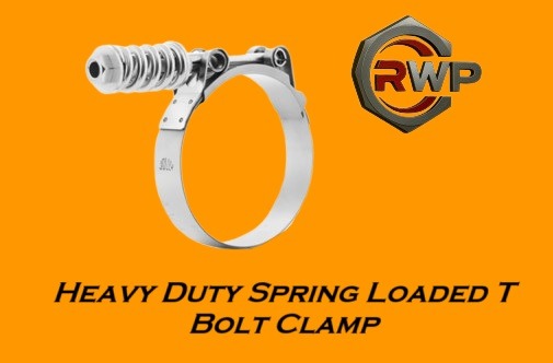 Heavy Duty Spring-Loaded T-Bolt Clamp – High-Strength Clamp for Secure Sealing in High-Pressure and Vibration