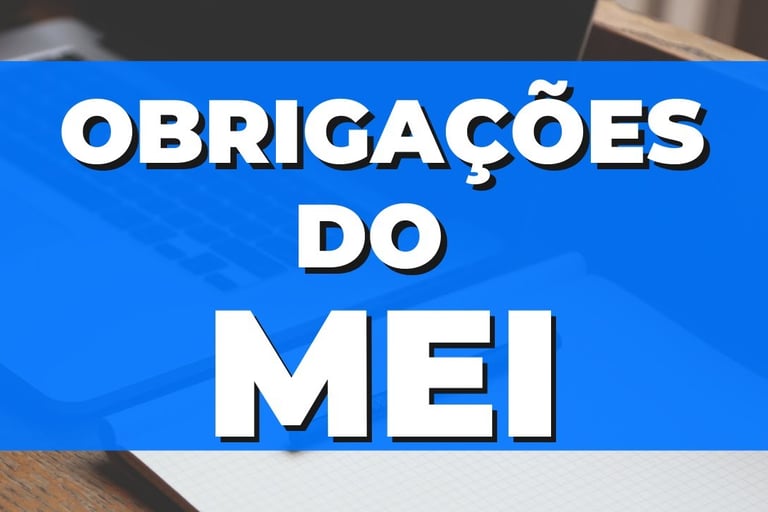 imagem mostra a frase escrita obrigações do MEI.