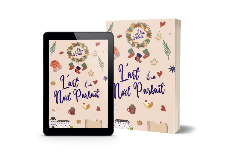 Mockup ebook et broché - Nouveauté : "L'art d'un Noël parfait, la romance de Noël d'Elisa Avrain.