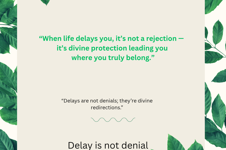 Delay is not denial