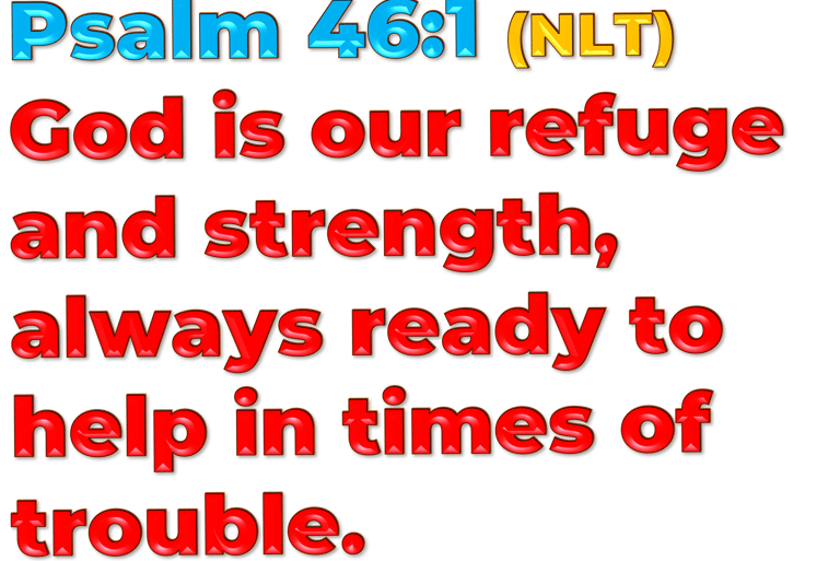 Psalm 46:1 (NLT) 3-day print designed by Debbie Dunn