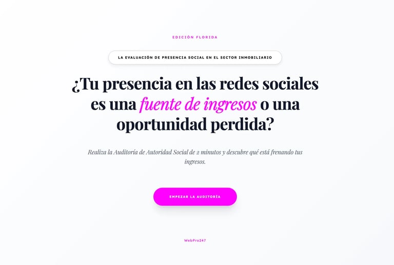 WebPro247 I LA EVALUACIÓN DE PRESENCIA SOCIAL EN EL SECTOR INMOBILIARIO
