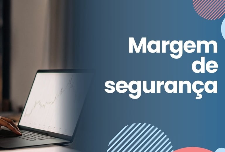imagem de uma propaganda escrita a palavra margem de segurança.
