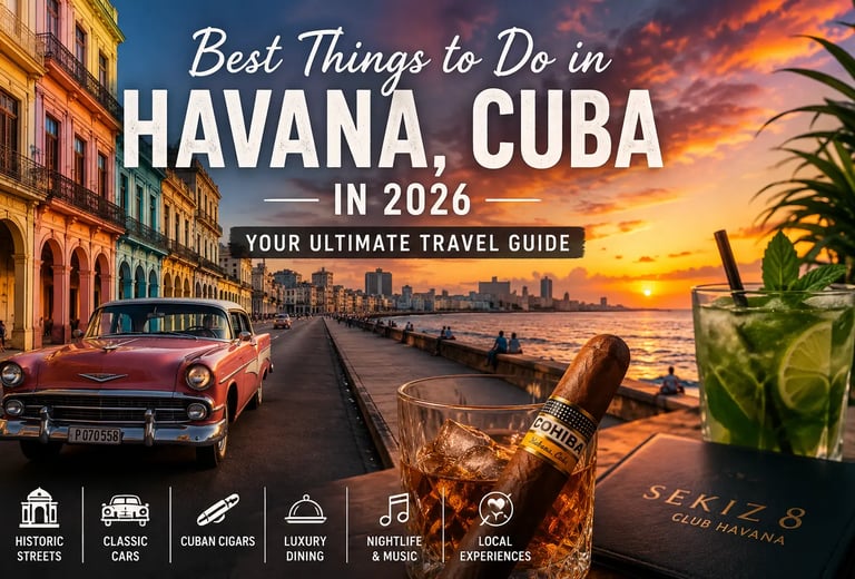 Discover Havana’s most iconic experiences in 2026, from vintage cars and authentic Cuban cigars to l