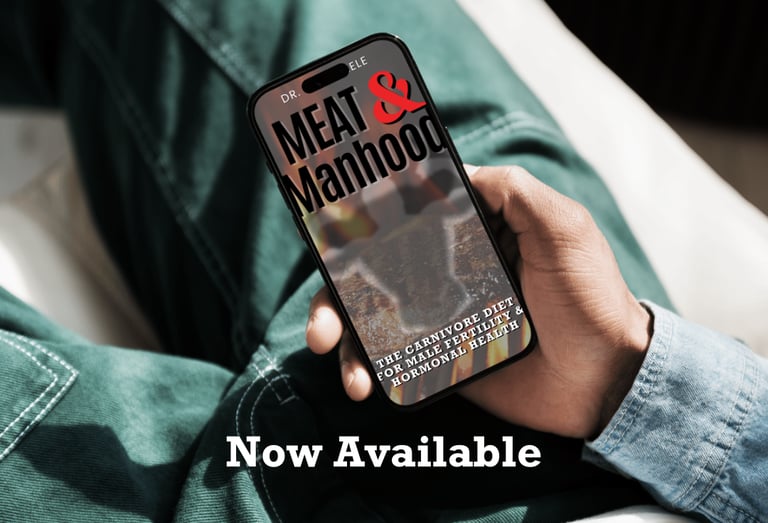 MEAT & Manhood eBook cover, ancestral carnivore nutrition guide for men’s hormone & fertility health