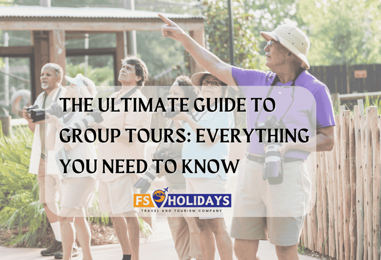 ultimate guide to group tours