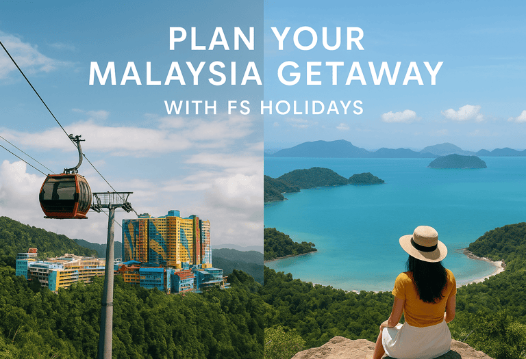 Discover Malaysia Langkawi & Genting Getaways with FS Holidays