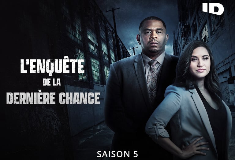 l'enquête de la dernière chance