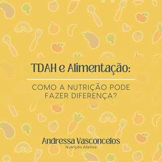 TDAH e Alimentação Infantil