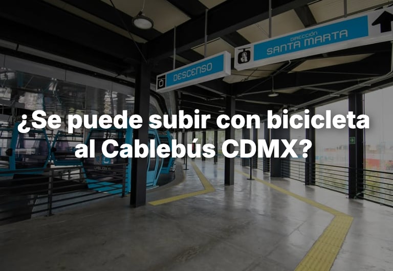Cablebús CDMX 