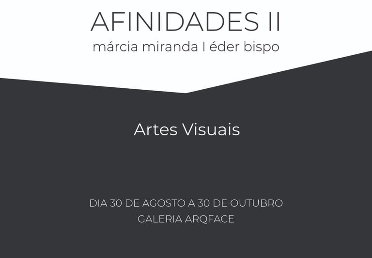 Exposição Afinidades 2 - Artes Visuais - 30-08 a 30-10